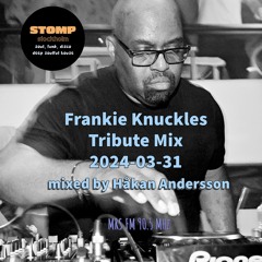 Frankie Knuckles Tribute Mix (2024-03-31)