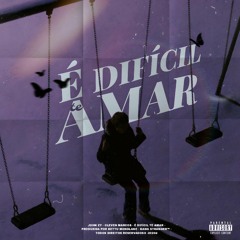 John zy - É difícil te amar ft Cleven Marcos (prod by bettu)Mstudio