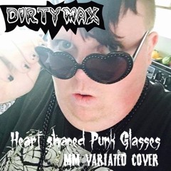 Heart Shaped Punk Glasses (MM Cover Version)