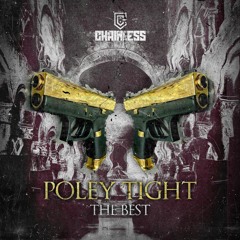 Poley Tight - The Best // CLR009