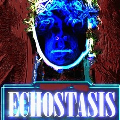 ECHOSTASIS (PROD.GROXO)