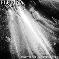 How To Peel A Steel Apple (excerpt)