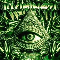 ILLUMINATI w/ Sadzilla & BenzoSaint