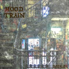 MoodTrain Vol.1 DJ mix artwork - Electronic music tracklist cover image