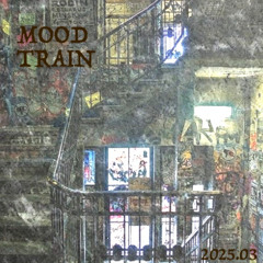 MoodTrain Vol.1