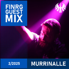 FINRG Guest Mix 2/2025 - Murrinalle