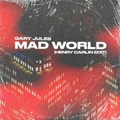 Gary Jules - Mad World (Henry Carlin Edit)