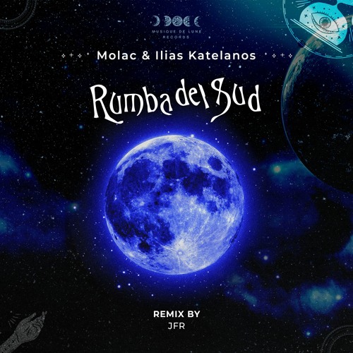 PREMIERE: Molac - La Rumba (Ilias Katelanos Remix) [Musique De Lune]