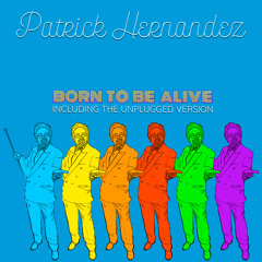 Born to Be Alive (Unplugged Version)