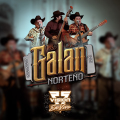 Galán Norteño - El Centenario (En Vivo)