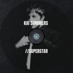 Artemas - Superstar (Kai Summers Edit)