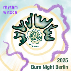 Spring Burn Night 2025 @ Birgit Berlin