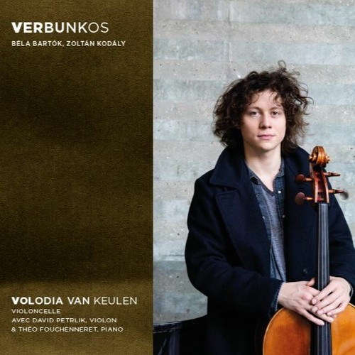 Verbunkos - Volodia van Keulen, violoncelle