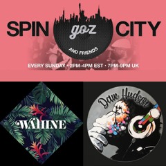 Wahine & Dave Hudson - Spin City Vol 151