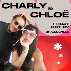 Chloe H. B2B Charly Live @ Brazzaville, October 27, 2023. Vol.02