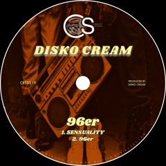 Disko Cream - 96er (EP)