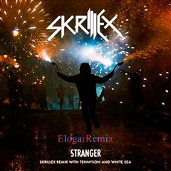 Skrillex & KillaGraham - Stranger (Skrillex, Tennyson & White Sea Remix)(E1ogar DEMO Remix)