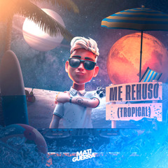 Me Rehúso (Tropical) (Remix)