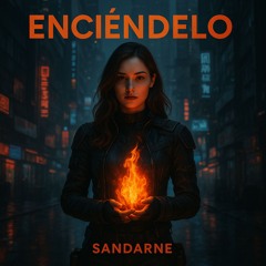 Enciéndelo