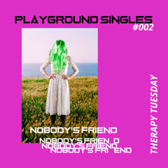 Nobody's Friend