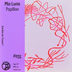Mia Lunis - Papillon [RDT035]