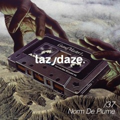 lazydaze.37 // Norm De Plume