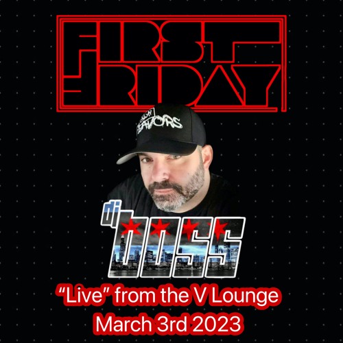V Lounge First Fridays With DjBOSS