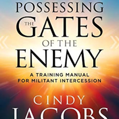 [DOWNLOAD] EPUB 📥 Possessing the Gates of the Enemy: A Training Manual for Militant