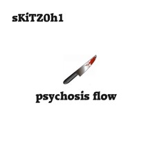 Psychosis Flow