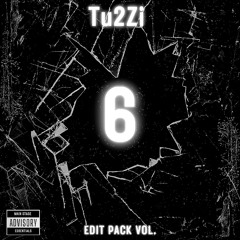 Tu2Zi Edit Pack Vol. 6 (Supported by ATLiens)