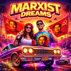 Marxist Dreams