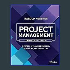 #^D.O.W.N.L.O.A.D 📕 Project Management: A Systems Approach to Planning, Scheduling, and Controllin