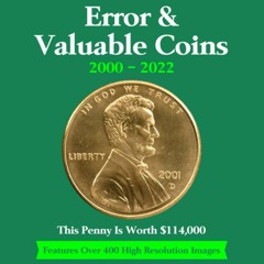 ❤ PDF Read Online ❤ Complete Guide To Error & Valuable Coins 2000 - 20