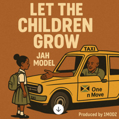 LET THE CHILDREN GROW