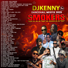 DJ KENNY SMOKERS DANCEHALL MIXFIX 2025