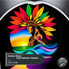 Homar Rossi Feat Rafaela Tizziani - Eres Linda (Original Mix) - [ULR361]