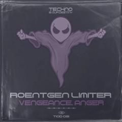 Roentgen Limiter - Vengeance, Anger (Tarantino Is Your Father Mix) OUT NOW!