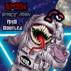 Omen. - Space Man (RKB Bootleg)