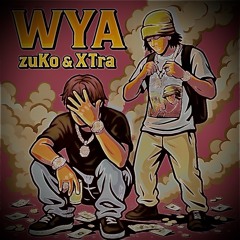 WYA (Feat.XTra)