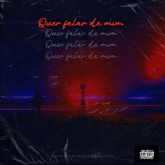 QUER FALAR DE MIM[Feat-Adilson kay B & TxoboyMylson]