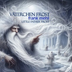 Väterchen Frost | Little Father Frost