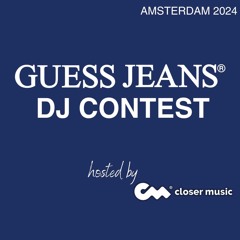 GUESS JEANS 2024 DJ Contest - Cruz and Fields TOP 10 FINALIST