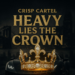 Crisp Cartel - Unleash the Beast