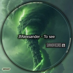 JfAlexsander -To See   ( Previous ,Coming Soon )
