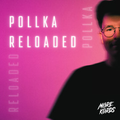 More Kords - Pollka Reloaded