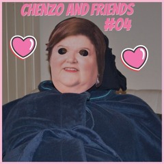 CHENZO AND FRIENDS VOL.04: B2B MAGGIE THE BLOCKZ