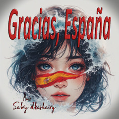 Gracias, España