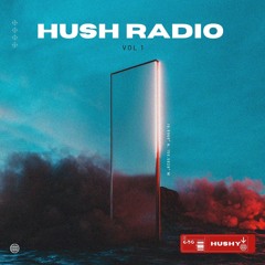 HUSH Radio Vol 1 (Tech/G-House)