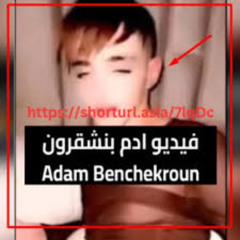 Stream episode Clips twitter 18+ Adam benchekroun telegram فيديو ...