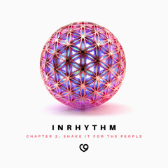 INRHYTHM — Chapter 2: Shake It For The People